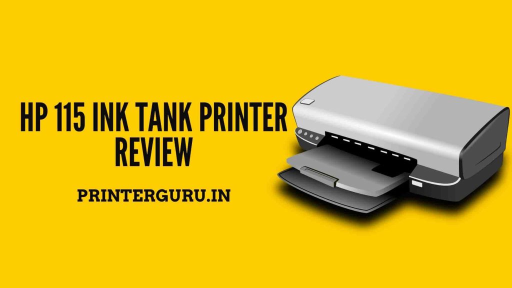 HP 115 Printer Review