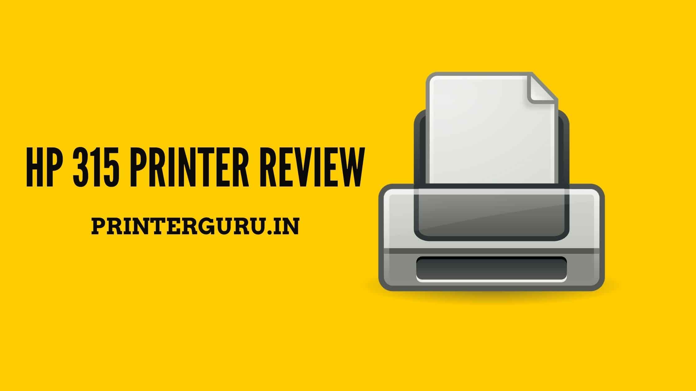 HP 315 Printer review