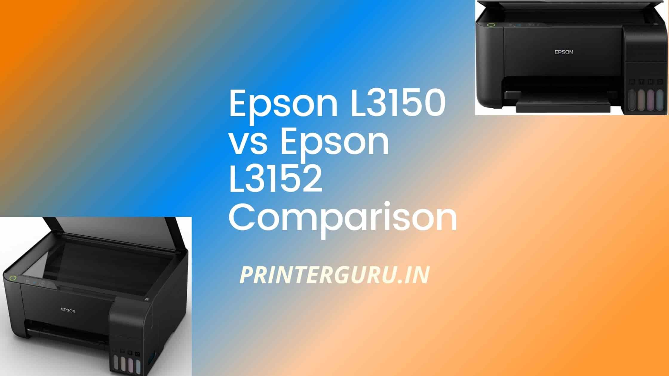 Epson l3150 vs l3152