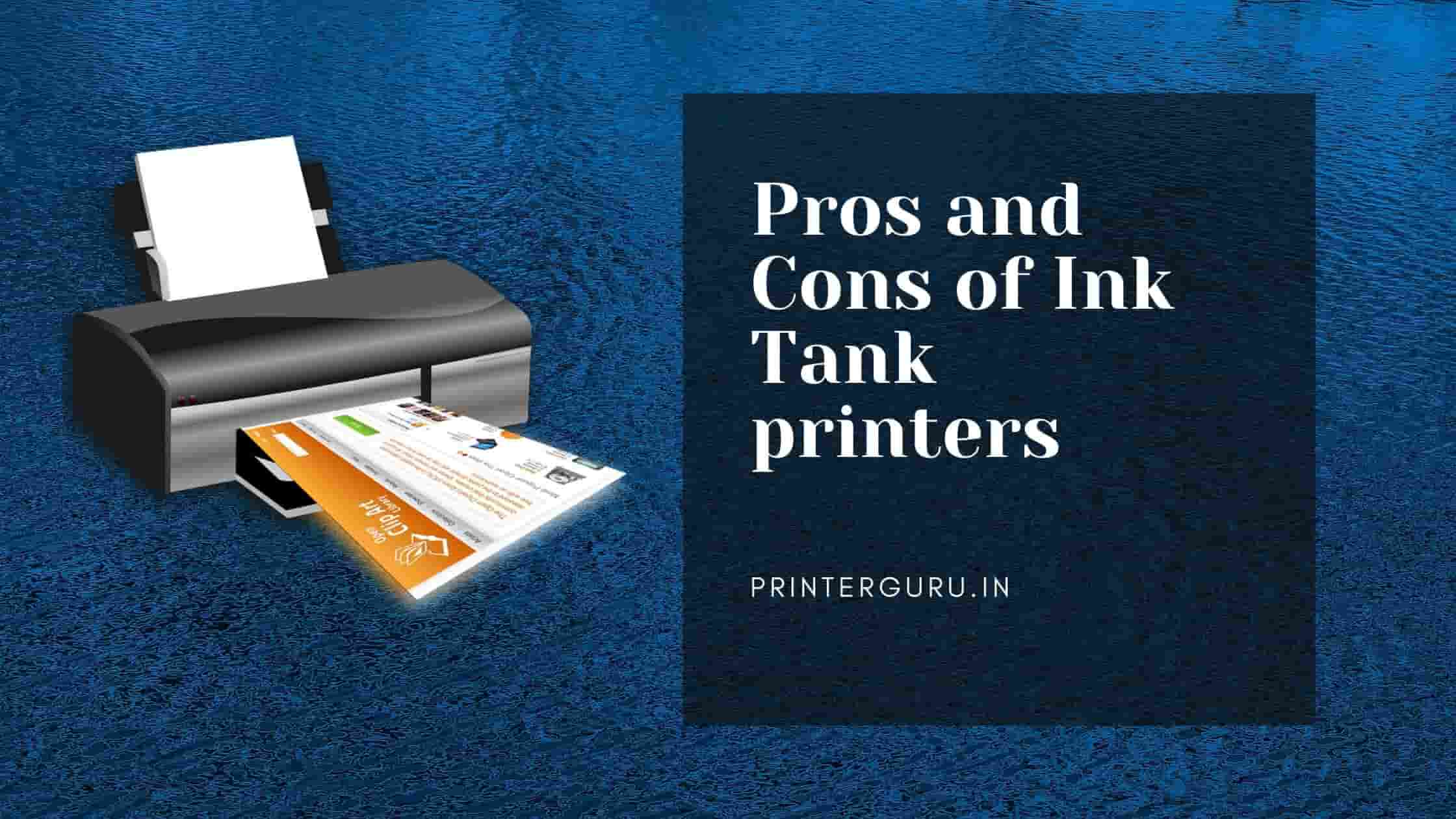 Advantages and Disadvantages of Ink Tank Printer