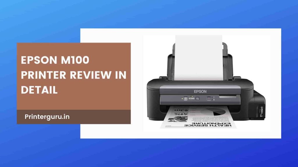 Epson M100 Printer Review 