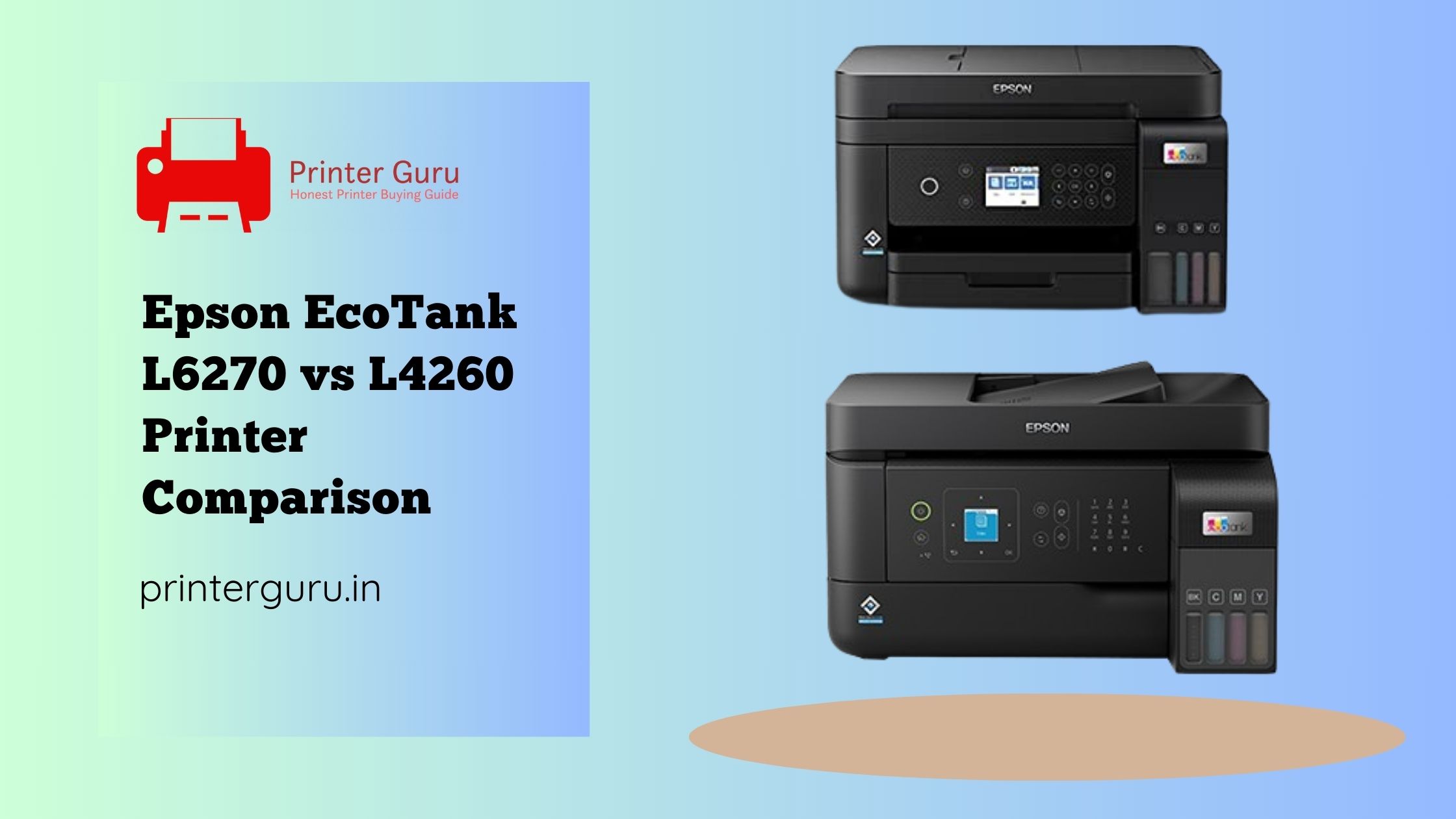 Epson EcoTank L6270 vs L4260