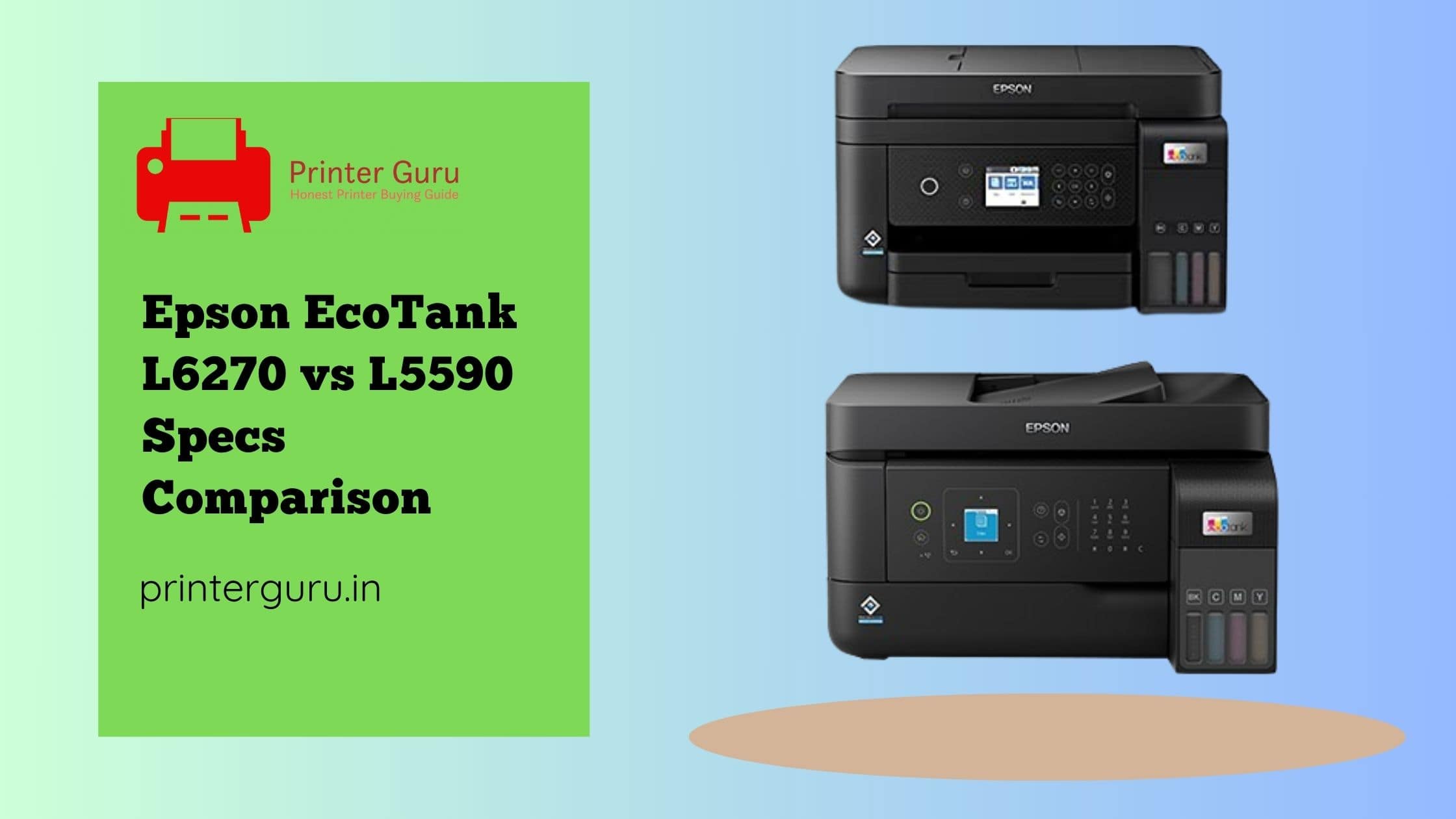 Epson EcoTank L6270 vs L5590