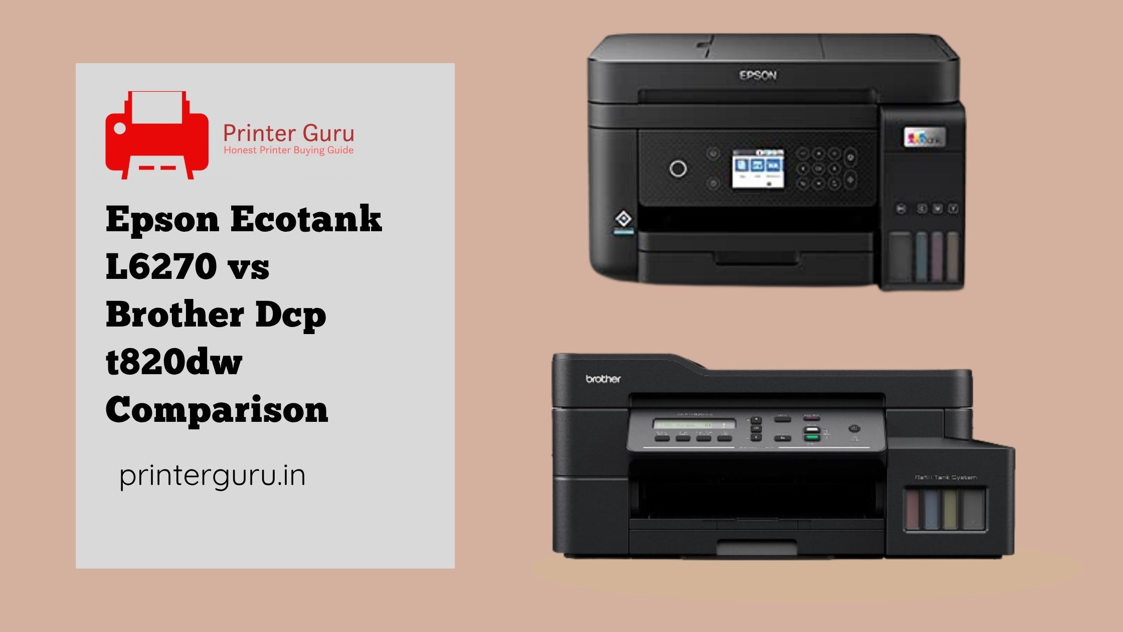 Epson Ecotank L6270 vs Brother Dcp t820dw