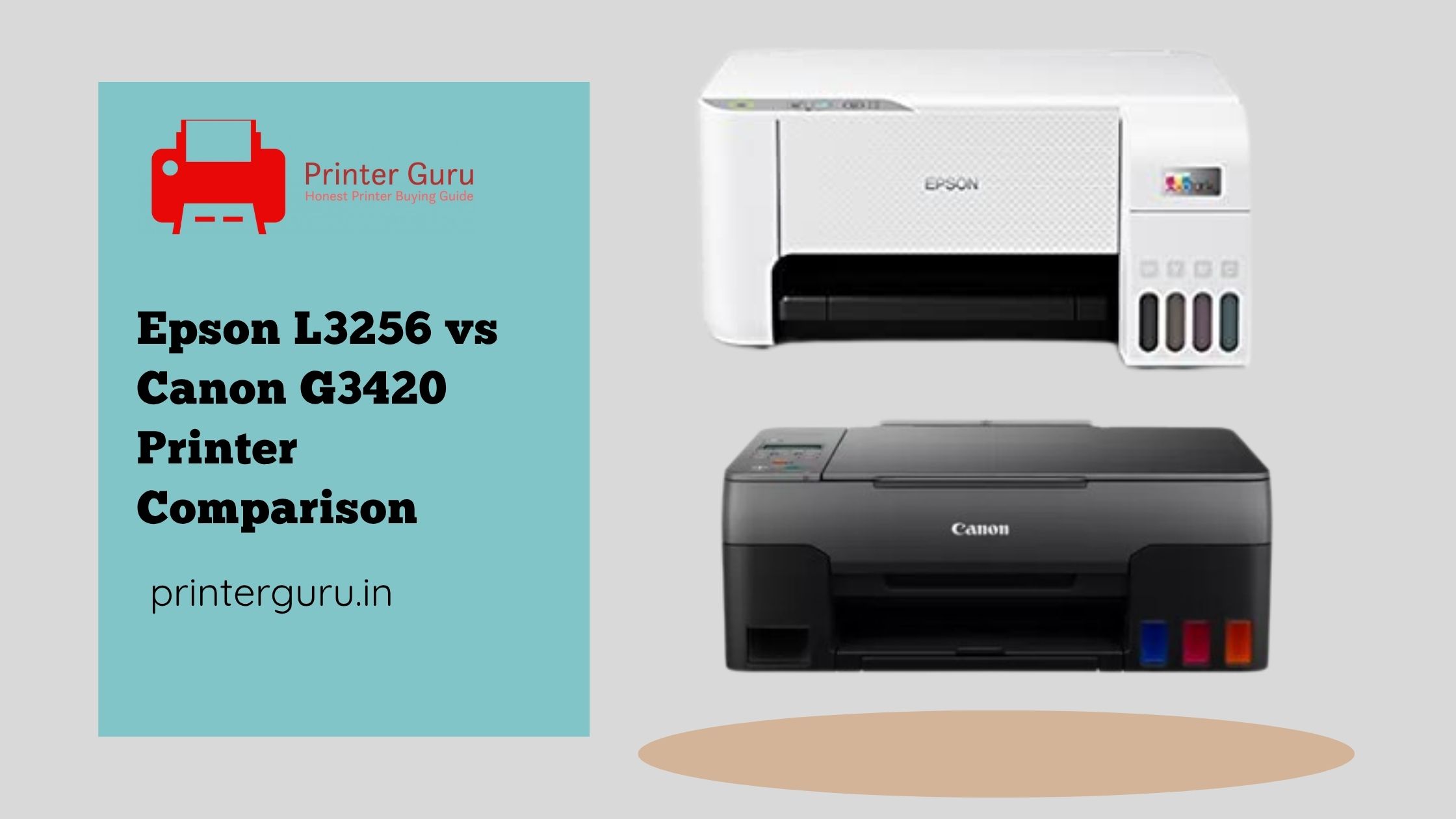 Epson L3256 vs Canon G3420