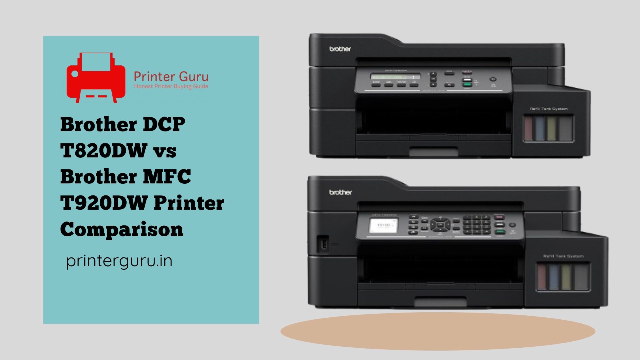 Brother DCP T820DW vs Brother MFC T920D