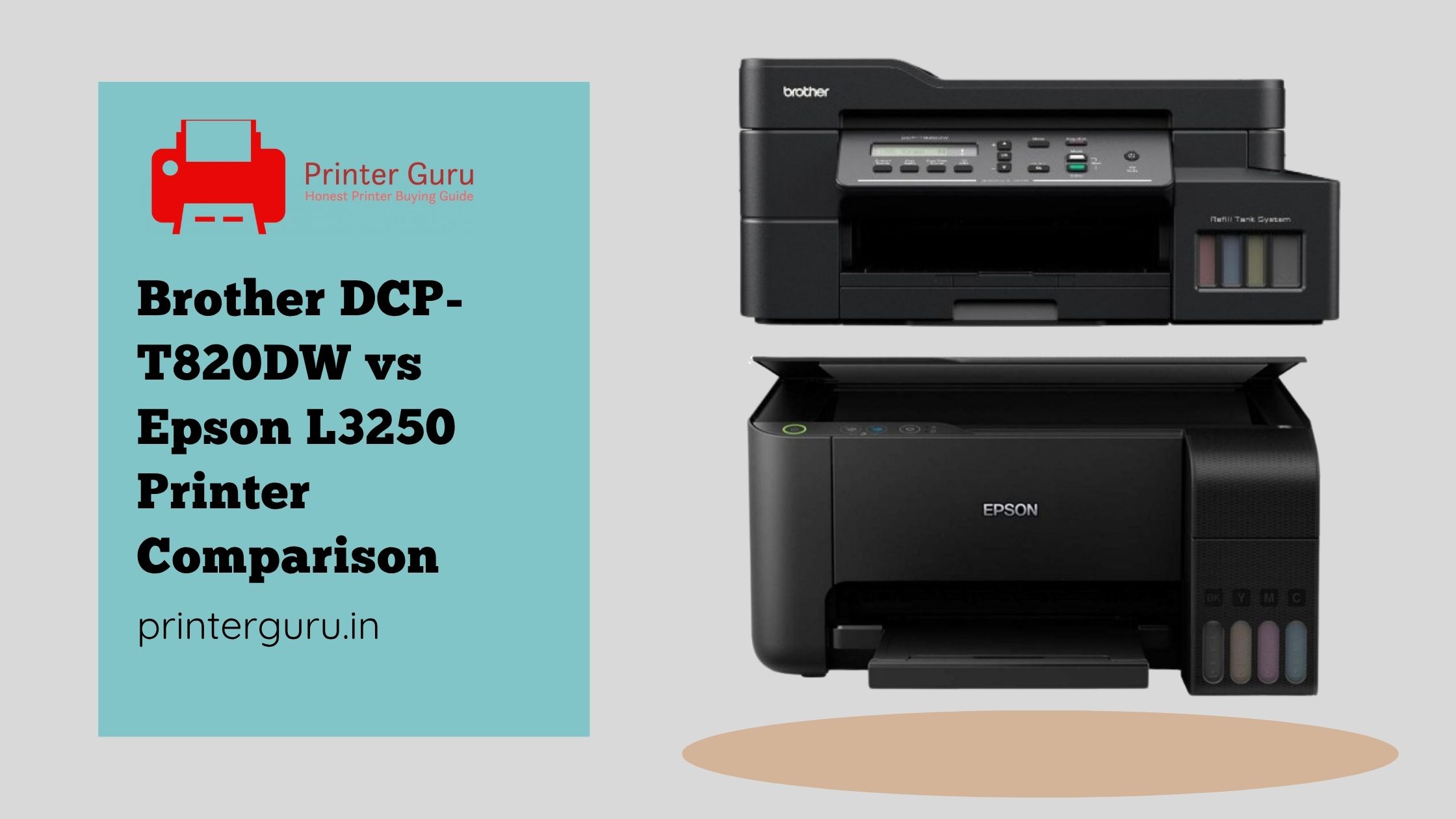 Brother DCP-T820DW vs Epson L3250 Comparison